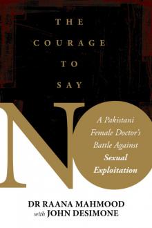 Courage to Say No Courage to Say No