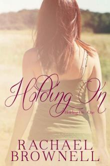 Holding On