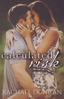 Calculated Risk Calculated Risk