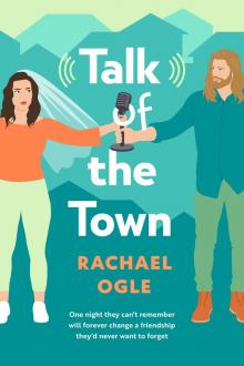 Talk of the Town Talk of the Town