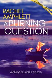 A Burning Question A Burning Question