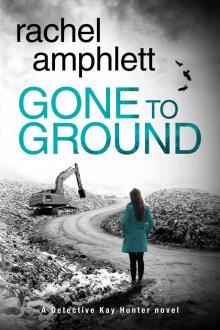 Gone to Ground Gone to Ground