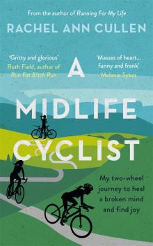 A Midlife Cyclist A Midlife Cyclist