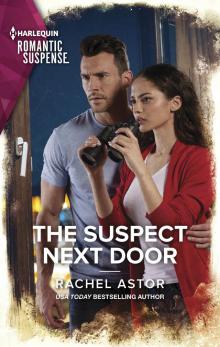 The Suspect Next Door The Suspect Next Door