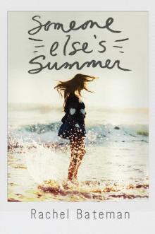 Someone Else's Summer Someone Else's Summer
