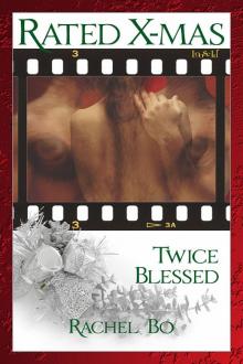 Rated: X-mas: Twice Blessed