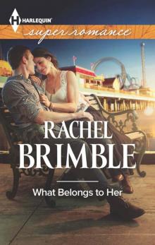 What Belongs to Her (Harlequin Superromance)
