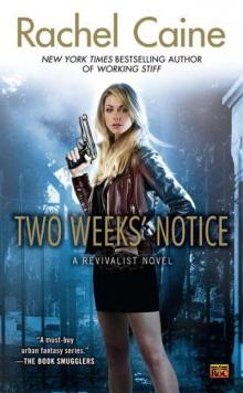 Two Weeks' Notice: A Revivalist Novel Two Weeks' Notice: A Revivalist Novel
