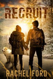 The Recruit: A post-apocalyptic tale