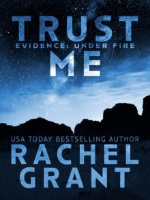Evidence_Under Fire 02-Trust Me
