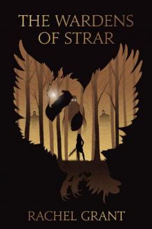 The Wardens of Strar The Wardens of Strar