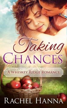 Taking Chances: A Whiskey Ridge Romance
