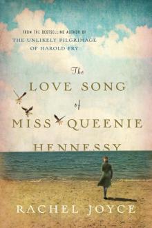 The Love Song of Miss Queenie Hennessy The Love Song of Miss Queenie Hennessy