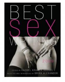 Best Sex Writing 2009 Best Sex Writing 2009
