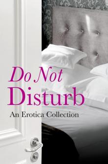 Do Not Disturb Do Not Disturb