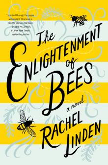 The Enlightenment of Bees The Enlightenment of Bees