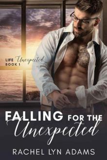 Falling for the Unexpected (Life Unexpected Book 1) Falling for the Unexpected (Life Unexpected Book 1)