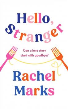 Hello, Stranger Hello, Stranger