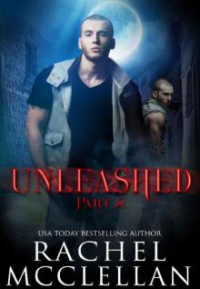 Unleashed: Part 2 (Unleashed Series) Unleashed: Part 2 (Unleashed Series)