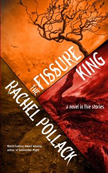 The Fissure King The Fissure King