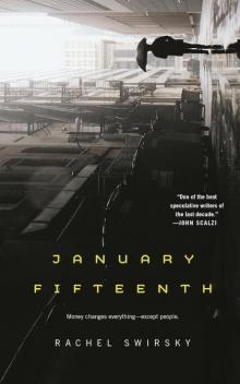 January Fifteenth January Fifteenth