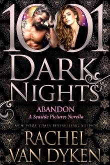 Abandon: A Seaside Pictures Novella Abandon: A Seaside Pictures Novella