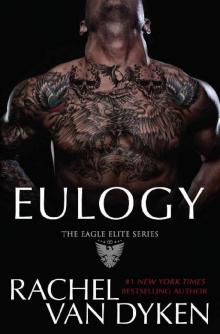 Eulogy (Eagle Elite Book 9)