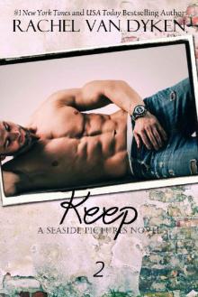 Keep (Seaside Pictures Book 2)