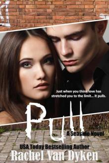 Pull (A Seaside Novel Book 2) Pull (A Seaside Novel Book 2)