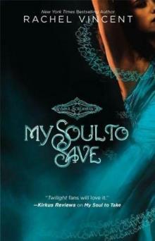 My Soul to Save My Soul to Save