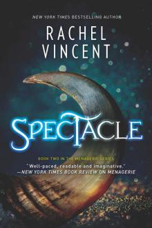 Spectacle--A Novel Spectacle--A Novel