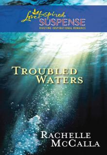 Troubled Waters Troubled Waters