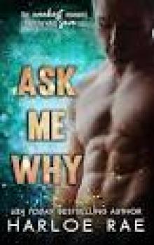 Ask Me Why Ask Me Why