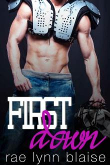 First Down: A Nerdy Virgin Meets a Badboy Football Player Romance