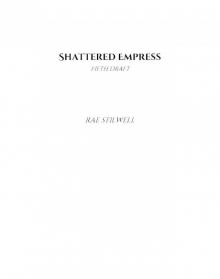 The Shattered Empress