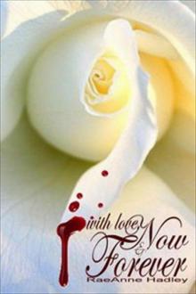 With Love Now & Forever With Love Now & Forever