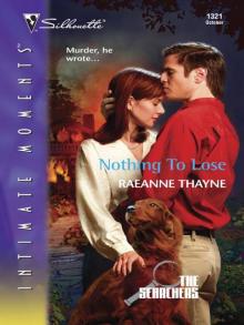 Nothing To Lose Nothing To Lose