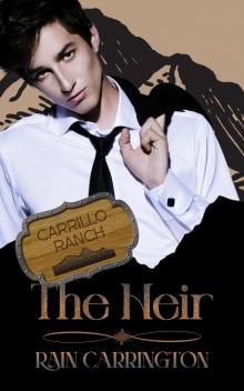The Heir (Carrillo Ranch Book 2) The Heir (Carrillo Ranch Book 2)