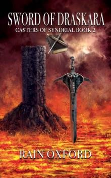 Sword of Draskara (Casters of Syndrial Book 2) Sword of Draskara (Casters of Syndrial Book 2)