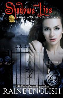 Shadows and Lies: A World of Gothic: United States Shadows and Lies: A World of Gothic: United States