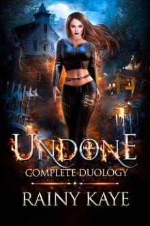 Undone: The Complete Duology Undone: The Complete Duology