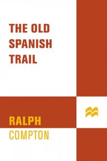 The Old Spanish Trail