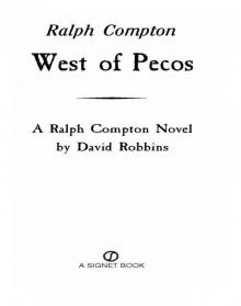 West of Pecos West of Pecos