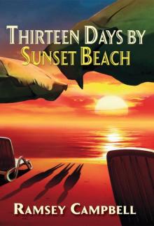 Thirteen Days By Sunset Beach Thirteen Days By Sunset Beach