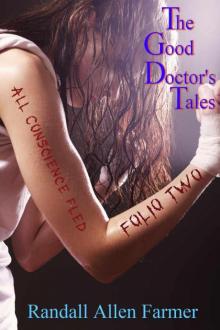 All Conscience Fled (The Good Doctor's Tales Folio Two)