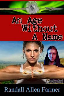 An Age Without A Name (The Cause Book 5) An Age Without A Name (The Cause Book 5)