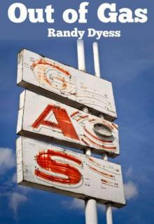 Out of Gas Out of Gas