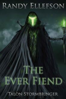 The Ever Fiend (Talon Stormbringer Book 1) The Ever Fiend (Talon Stormbringer Book 1)