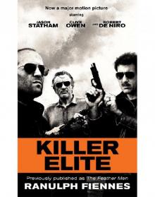Killer Elite (previously published as the Feather Men)