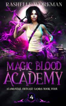 Elemental Outcast Games: Air (Magic Blood Academy Book 4)